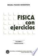 Física Con Ejercicios. Volumen 3