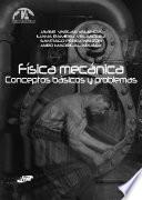 Física mecánica conceptos básicos y problemas
