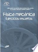 Física Mecánica Ejercicios Resueltos