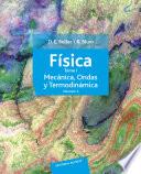 Física. Tomo I: Mecánica, ondas y termodinámica (Volumen 2)