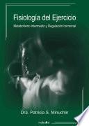 Fisiologia Del Ejercicio/ Physiology of the Exercise