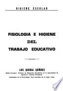 Fisiología e higiene del trabajo educativo