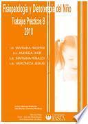 Fisiopatología y dietoterapia del niño : trabajos prácticos B