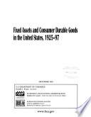 Fixed Assets and Consumer Durable Goods in the United States ...