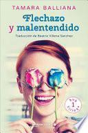 Flechazo Y Malentendido