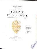 Florence et la Toscane