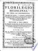 Florilegio medicinal de todas las enfermedades