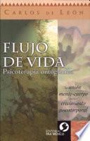 FLUJO DE VIDA Pscoterapia ontogonica