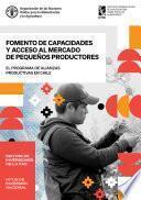 Fomento de capacidades y acceso al mercado para pequeños productores