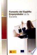 Fomento del espíritu emprendedor en la escuela