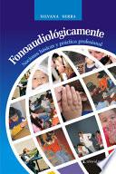 Fonoaudiologicamente / Phonoaudiologist