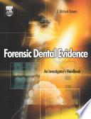 Forensic Dental Evidence