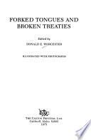Forked Tongues and Broken Treaties