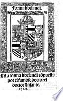 Forma libelandi Compuesta por ... el dotor Infante. G.L.