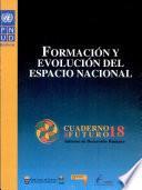 Formación y evolución del espacio nacional