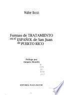 Formas de tratamiento en el español de San Juan de Puerto Rico