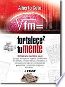 Fortalece tu mente