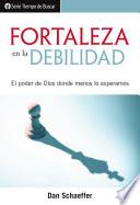 Fortaleza en la debilidad