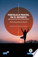 Fortaleza mental en el Deporte ¿Qué dicen las investigaciones?