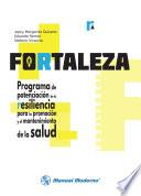 FORTALEZA Programa de potenciación de la resiliencia para la promoción y el mantenimiento de la salud