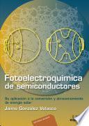 Fotoelectroquímica de semiconductores