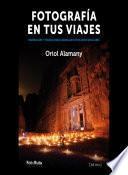 Fotografía en tus viajes