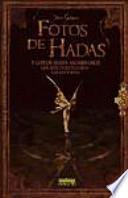 Fotos de hadas y otros seres asombrosos que sólo atestiguaban las leyendas