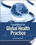 Foundations for Global Health Practice