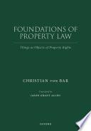 Foundations of Property Law