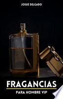 Fragancias Para Hombre VIP