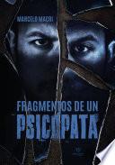 Fragmentos de un psicópata