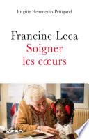 Francine Leca Soigner les coeurs