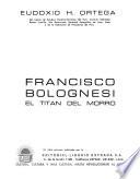 Francisco Bolognesi, el Titán del Morro