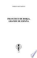Francisco de Borja, Grande de España