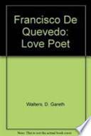 Francisco de Quevedo, Love Poet