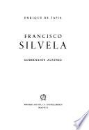 Francisco Silvela, gobernante austero
