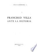 Francisco Villa ante la historia