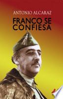 Franco se confiesa