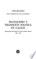 Franquismo y transición política en Galicia