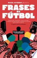Frases de fútbol. Edición 10o aniversario