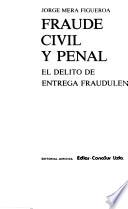 Fraude civil y penal