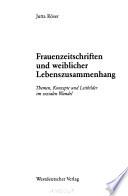 Frauenzeitschriften und weiblicher Lebenszusammenhang