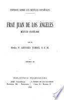 Fray Juan de los Ángeles, místico-psicólogo