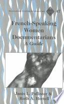 French-speaking Women Documentarians