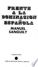 Frente a la dominación española