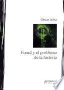 Freud y el problema de la historia