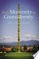 From Modernity to Cosmodernity