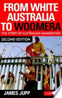 From White Australia to Woomera