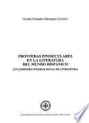 Fronteras finiseculares en la literatura del mundo hispánico