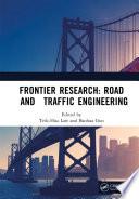 Frontier Research: Road and Traffic Engineering